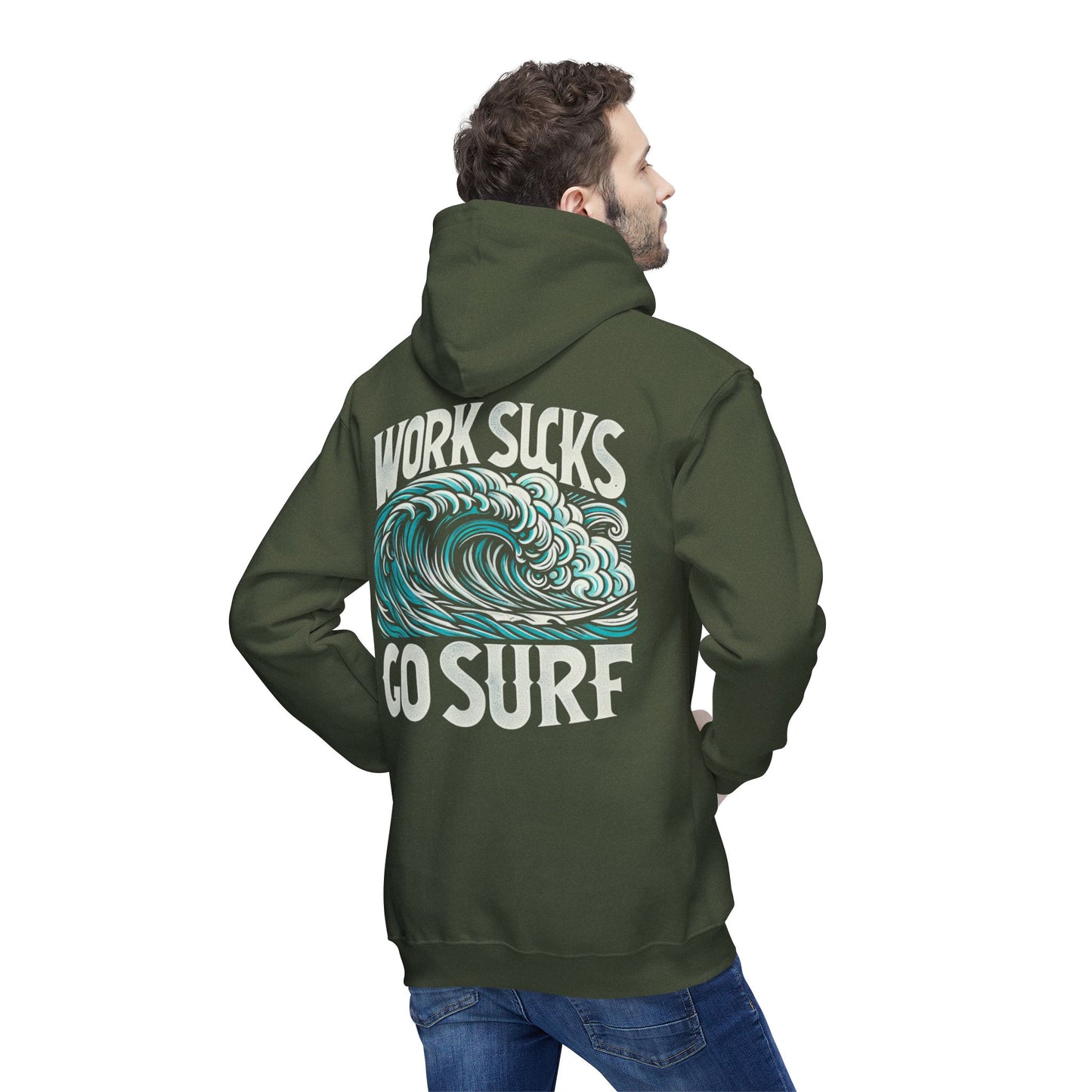 Hooded Sweatshirt - Work Hard Go Surf