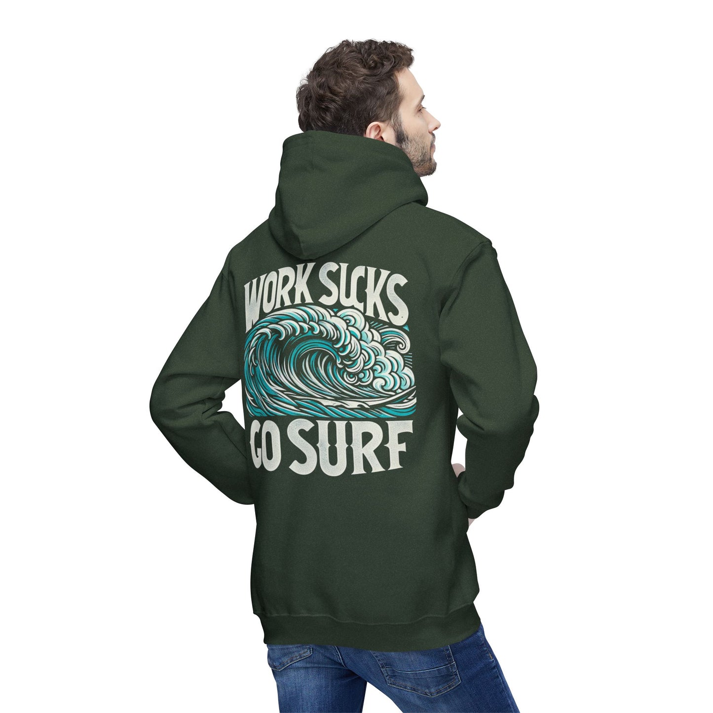 Hooded Sweatshirt - Work Hard Go Surf