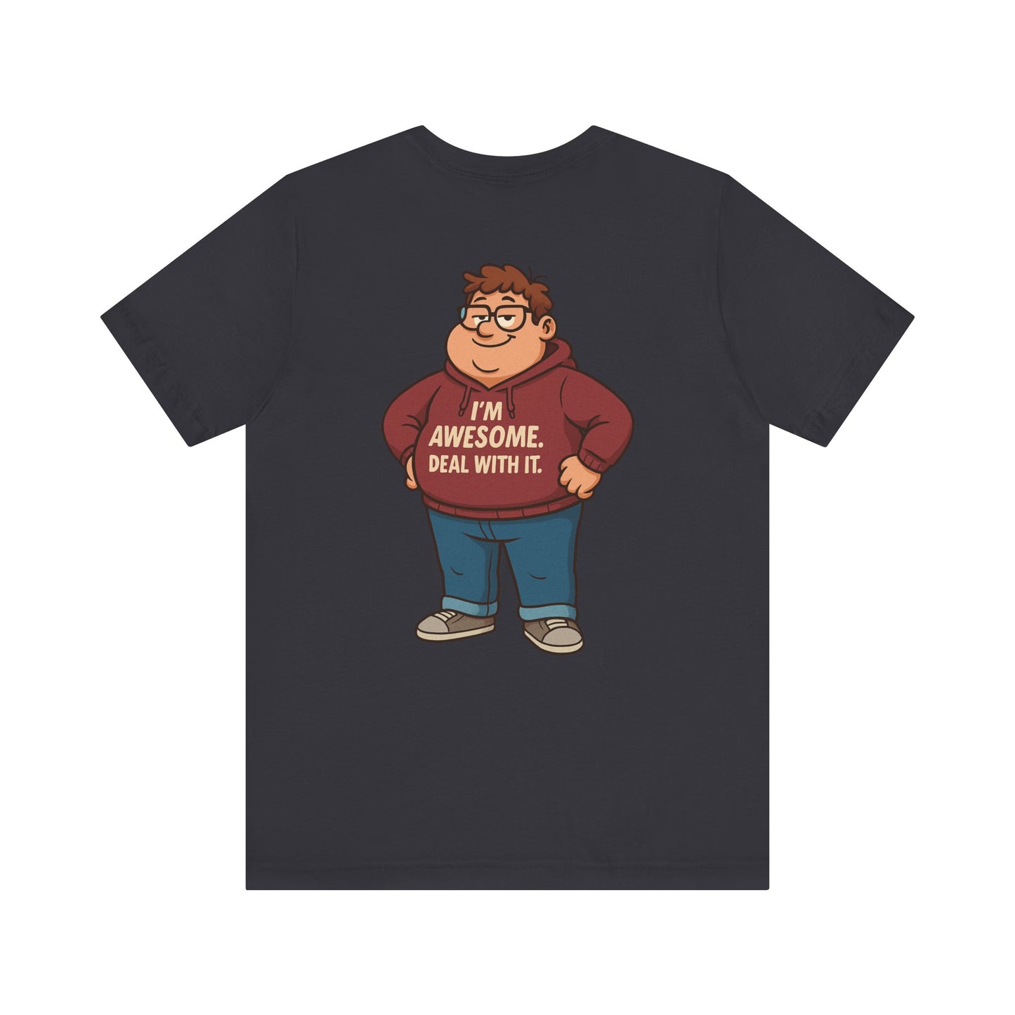I'm Awesome - Short Sleeve Tee