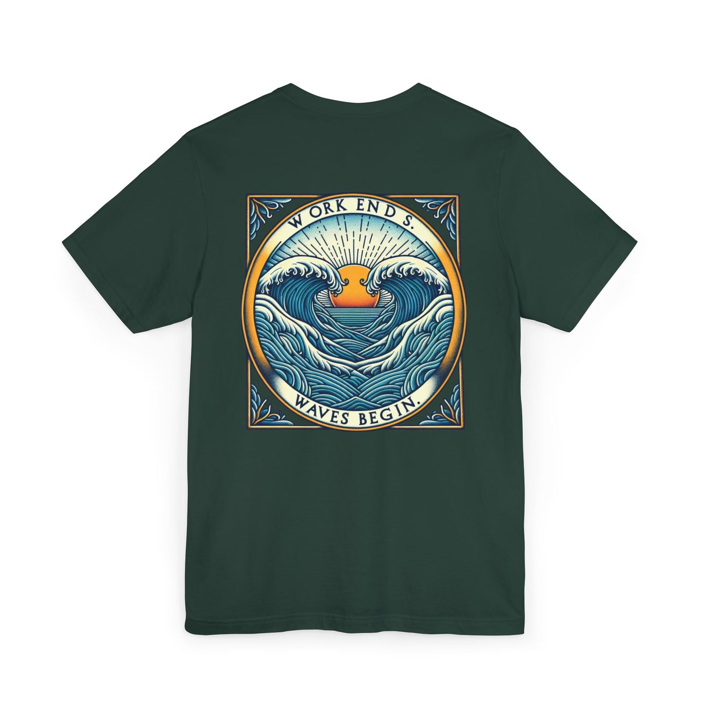 Womens T-Shirt - Work Ends, Waves Begin