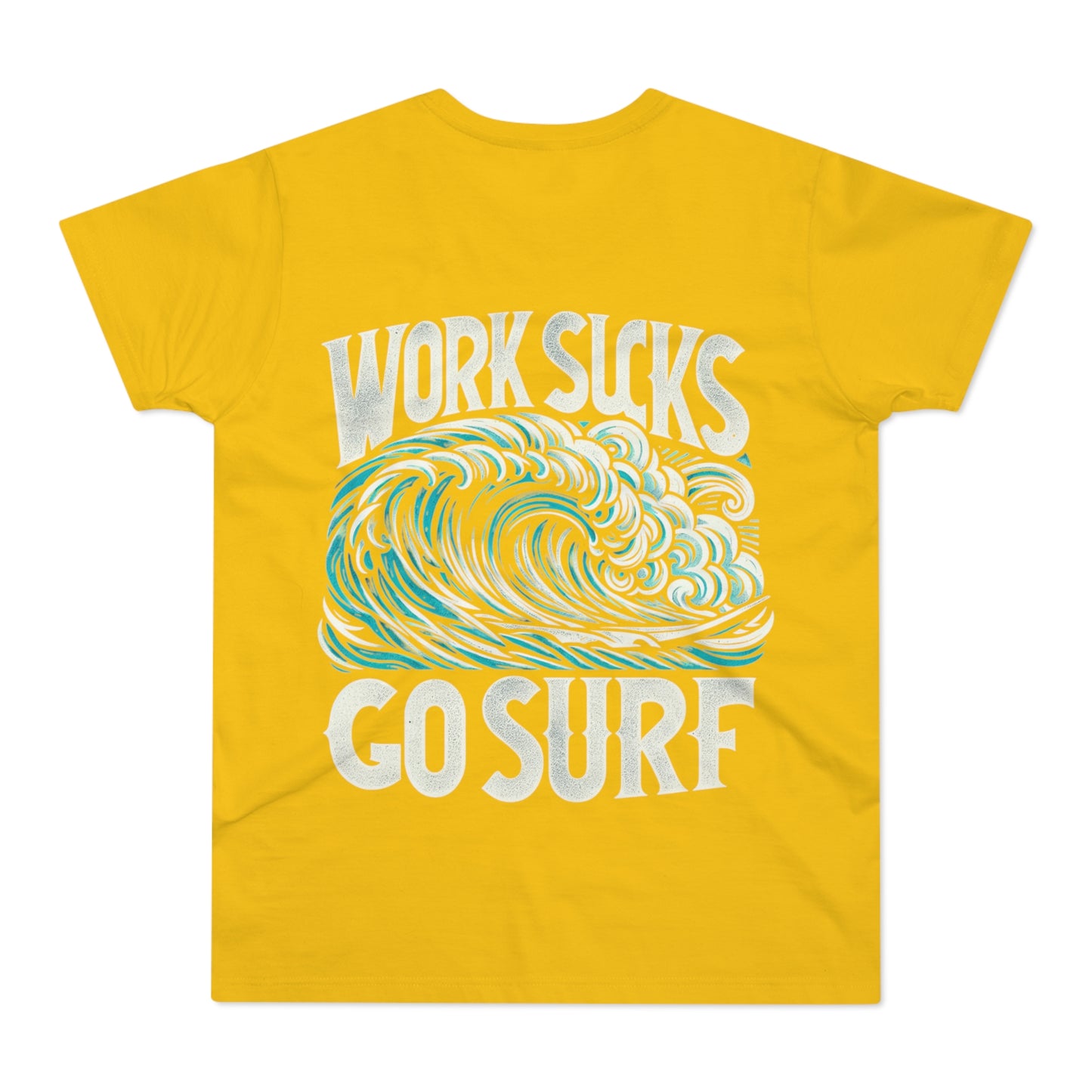 Tee | Work Sucks Go Surf