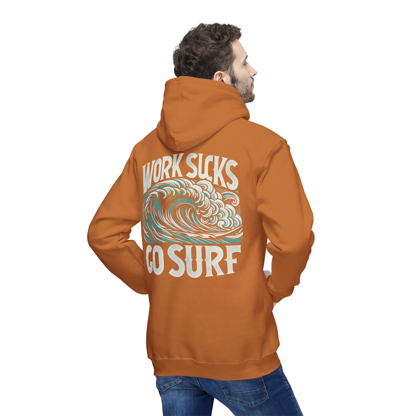 Hooded Sweatshirt - Work Hard Go Surf