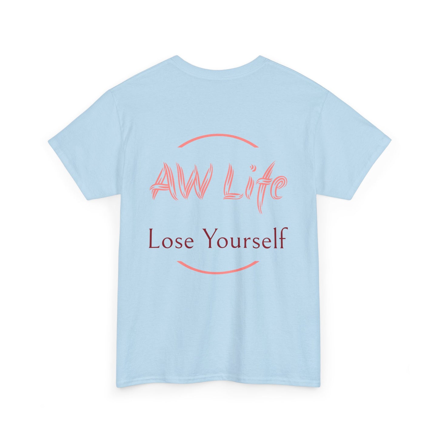 Heavy Cotton Tee - Lose Yourself