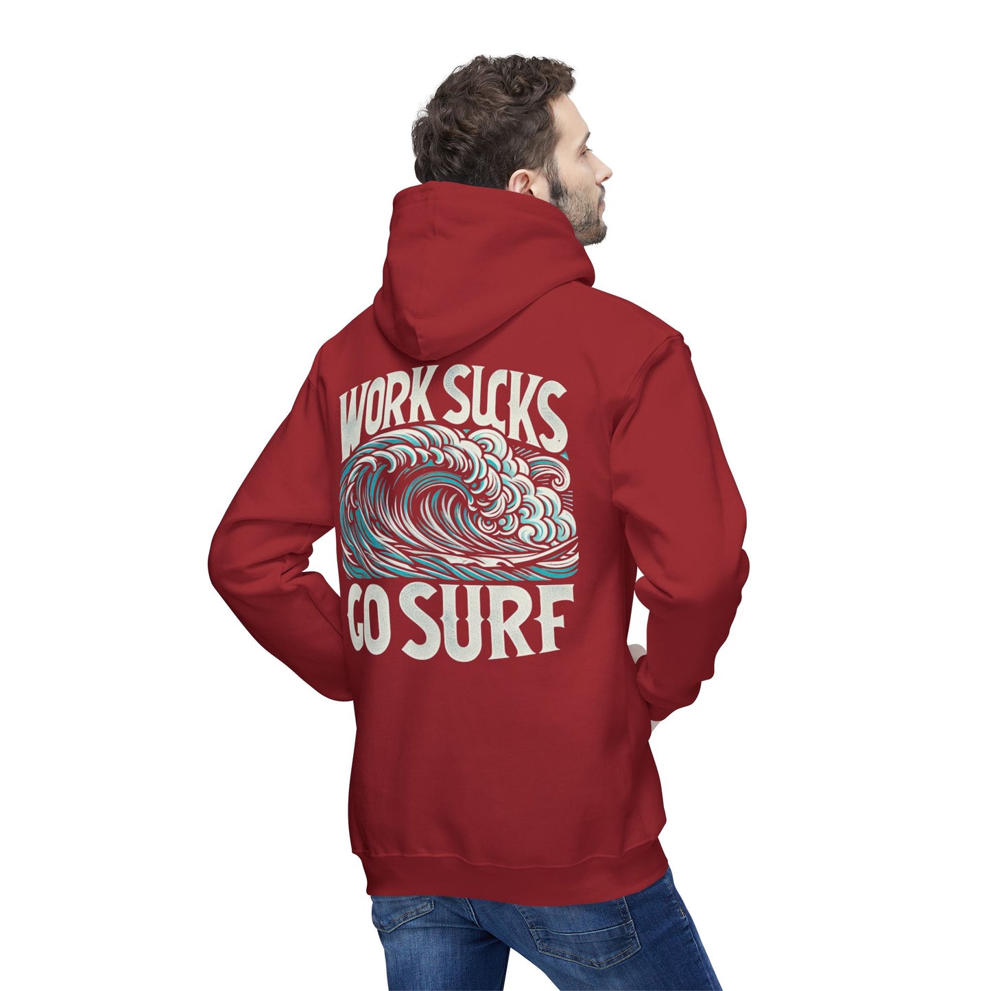 Hooded Sweatshirt - Work Hard Go Surf