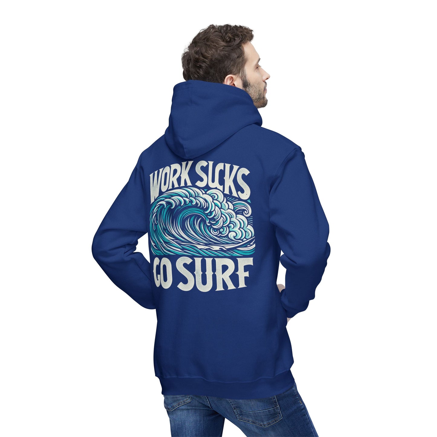 Hooded Sweatshirt - Work Hard Go Surf