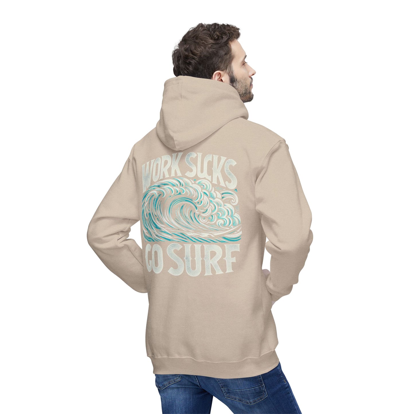 Hooded Sweatshirt - Work Hard Go Surf