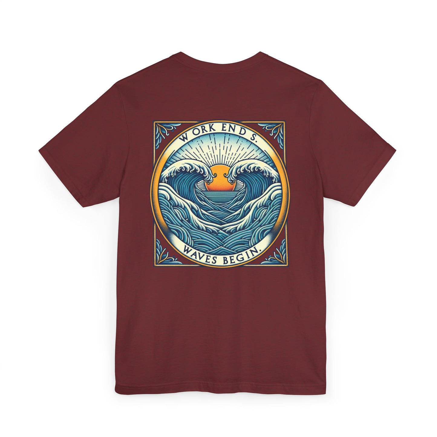 Womens T-Shirt - Work Ends, Waves Begin