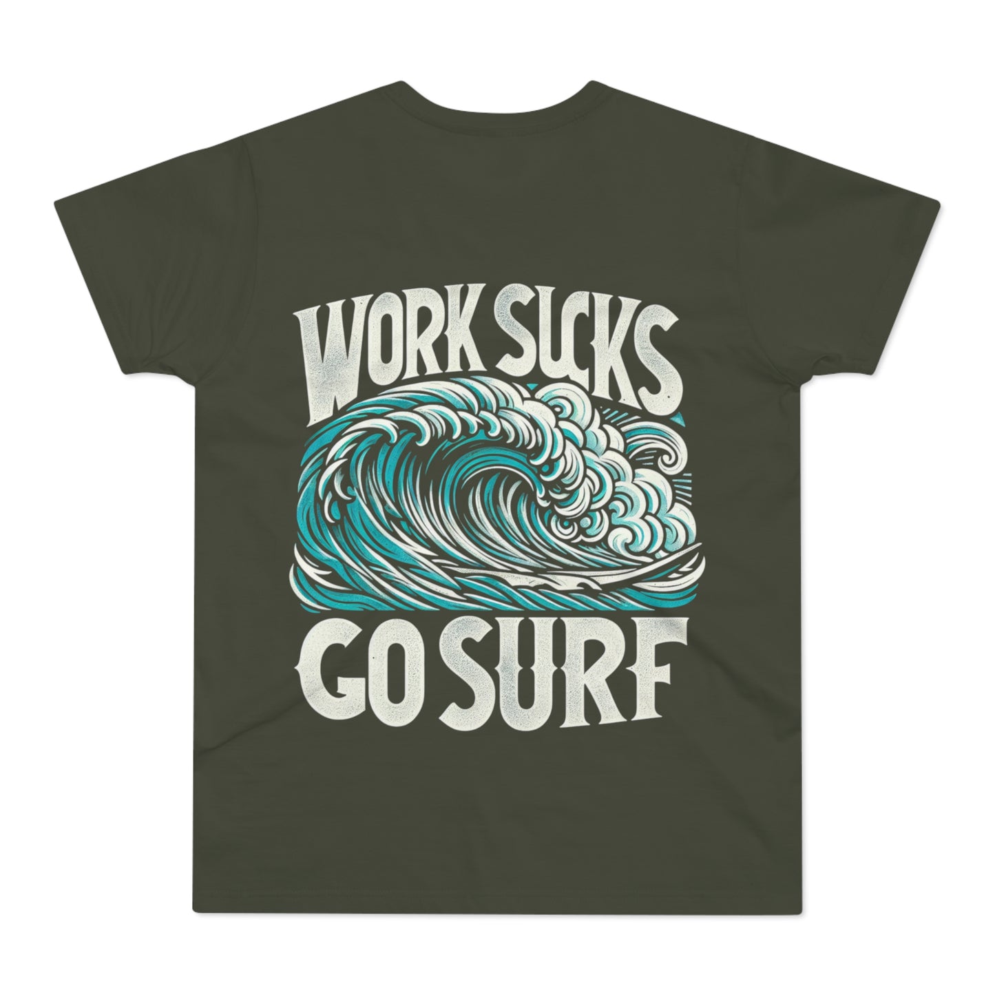 Tee | Work Sucks Go Surf