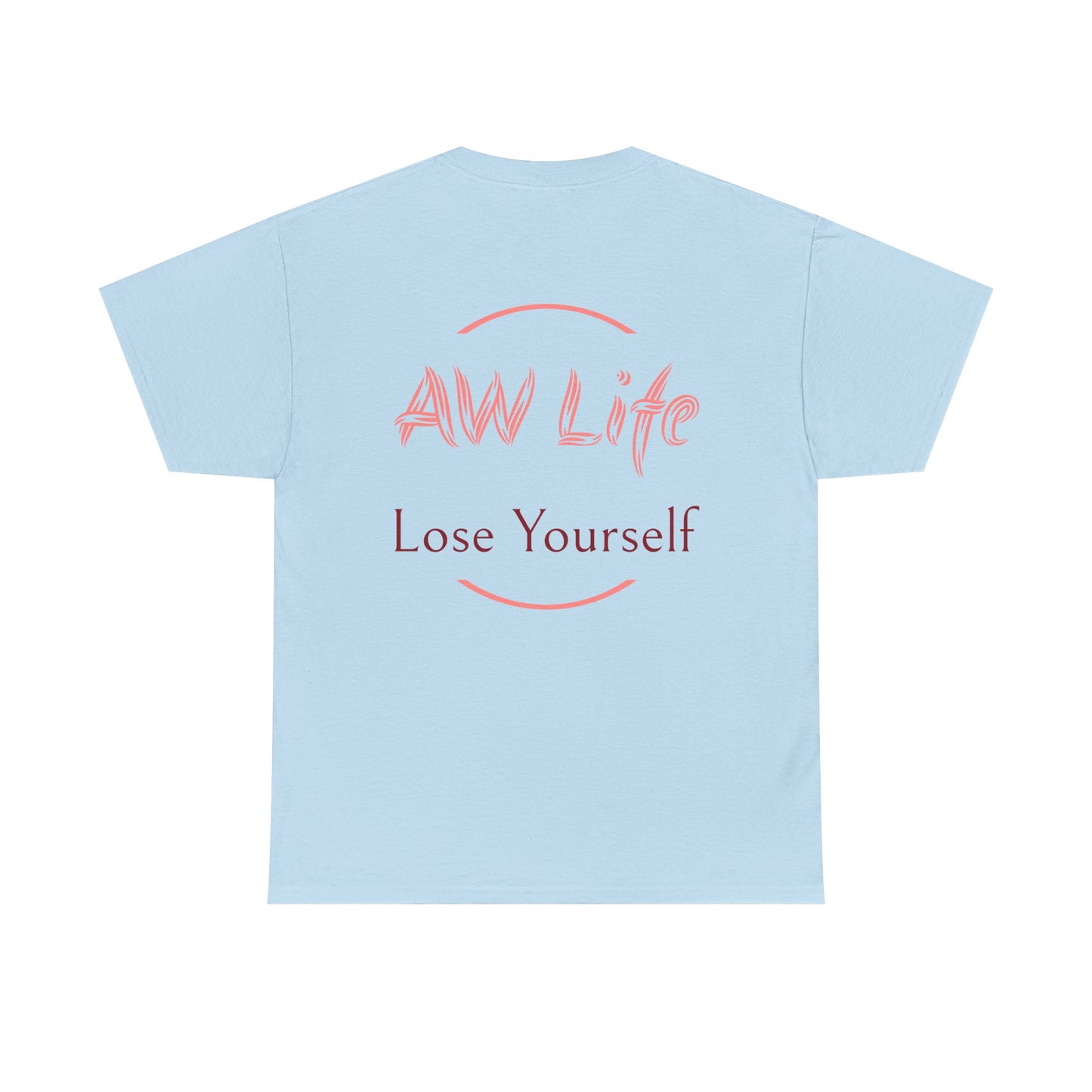 Heavy Cotton Tee - Lose Yourself